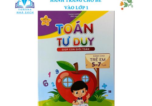 TOÁN TƯ DUY DÀNH CHO TRẺ 5-7 TUỔI 
