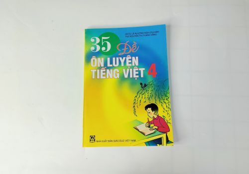 35 Đề Ôn Luyện Tiếng Việt 4