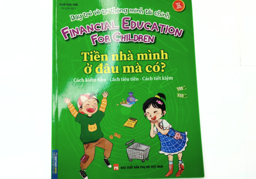 DẠY TRẺ TRÍ THÔNG MINH VỀ TÀI CHÍNH