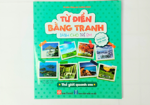 Sách Từ Điển Bằng Tranh Dành Cho Trẻ Em - Thế Giới Quanh Em