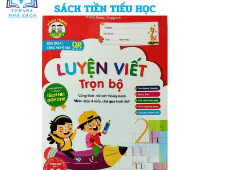 Hành Trang Vào Lớp 1 - Luyện Viết Trọn Bộ