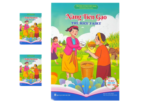 NÀNG TIÊN GẠO - TRUYỆN CỔ TÍCH VIỆT NAM