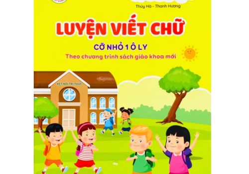 Luyện Viết Chữ Cỡ nhỏ 1 ô ly - Theo chương trình sách giáo khoa mới
