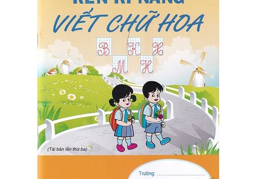 Rèn kĩ năng viết chữ hoa - Dành cho học sinh lớp 1