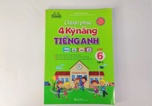 Chinh Phục 4 Kỹ Năng Tiếng Anh Lớp 6/2