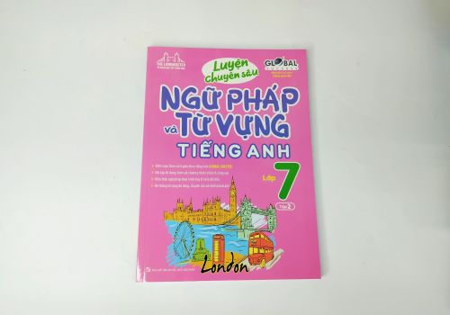 Luyện Chuyên Sâu Ngữ Pháp Và Từ Vựng Tiếng Anh Lớp 7/2