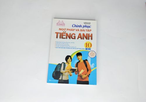 Chinh Phục Ngữ Pháp Và Bài Tập Tiếng Anh Lớp 10/2